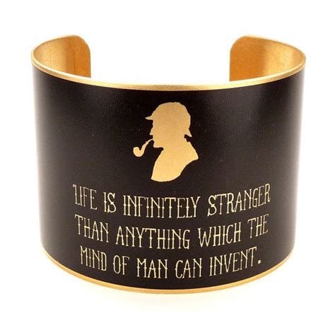 The public recognizes and repeats some of his most familiar phrases. Sherlock Holmes Quote Brass Cuff Bracelet, Literary Jewelry via Etsy | Literary jewelry, Brass ...