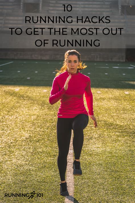 10 Smart Running Hacks To Get The Most Out Of Running Running 101