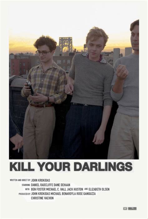 Kill Your Darlings Kill Your Darlings Darling Movie Film Posters