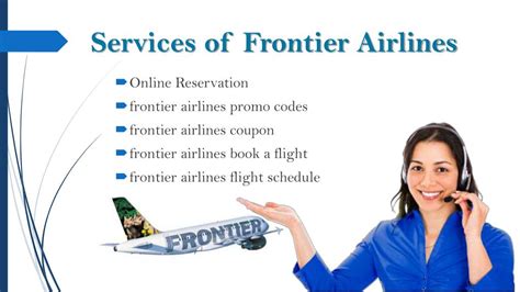 Ppt Frontier Airlines Customer Service Offer The Better Services