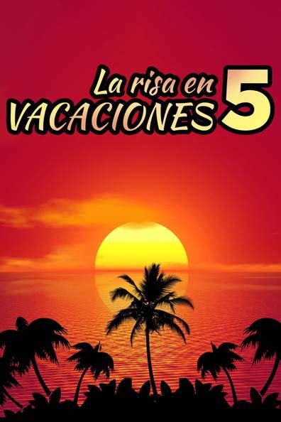 How To Watch And Stream La Risa En Vacaciones 5 1995 On Roku