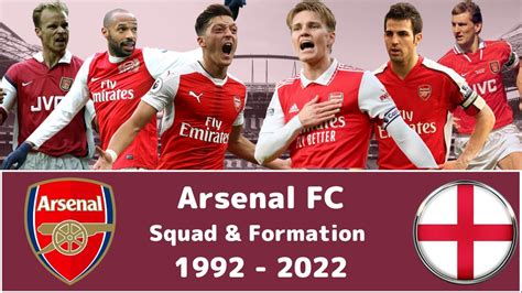Arsenal Fc Squad And Formation 1992 To 2022 With Season Results Youtube