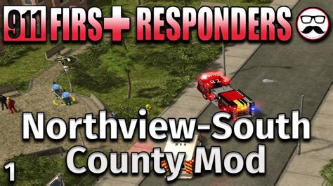 911 First Responders Emergency 4 Northview South County Mod Youtube