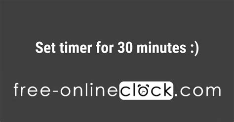 Check spelling or type a new query. Set timer for 30 minutes 👍