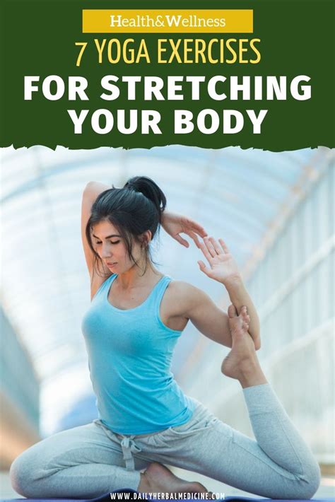 7 Yoga Exercises For Stretching Your Body Health Motivation Organic
