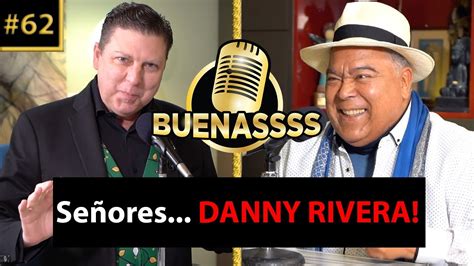 El Gran DANNY RIVERA se Expresa como Nunca! - YouTube