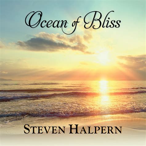 Steven Halpern Ocean Of Bliss Brainwave Entrainment Music 432 Hz