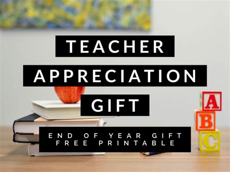 End Of Year Teacher Appreciation T Free Printable Our Lively