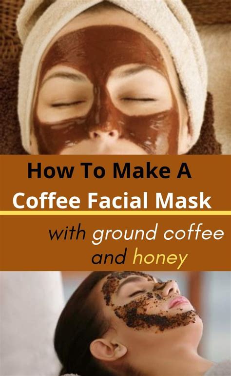 Coffee Face Mask Diy And Benefits Coffee Face Mask At Home Face Mask Coffee Facial
