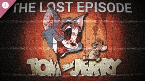 Tom and jerry tom's basement episode is lost and was supposedly creepy i try to find the clip and fail it i'd just e guy filming for 36 seconds and a tom and jerry is an american animated series of short films. TOM AND JERRY LOST EPISODE //TOM'S BASEMENT//[CREEPYPASTA ...