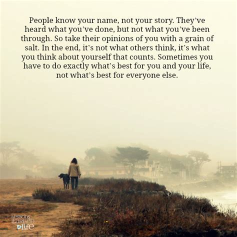 You never know what someone is going through story. Lessons Learned in LifePeople know your name, not your ...