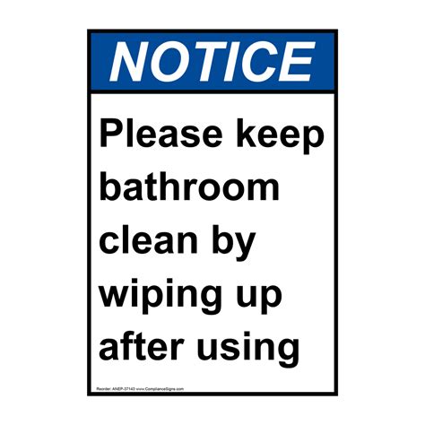 Ansi Please Keep Bathroom Clean By Wiping Up Sign Ane 37143