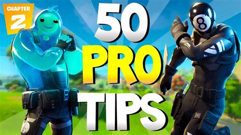 50 Pro Tips In Chapter 2 Fortnite New Advanced Tips Ultimate Guide