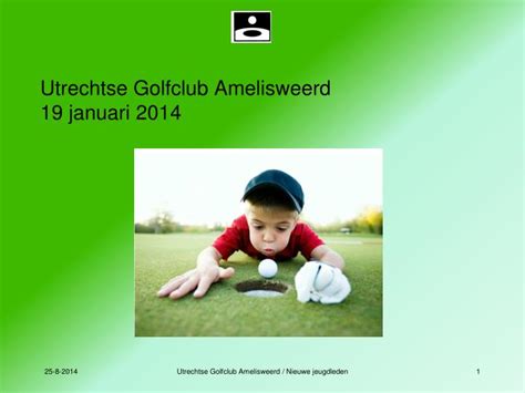 ppt utrechtse golfclub amelisweerd 19 januari 2014 powerpoint presentation id 3573077