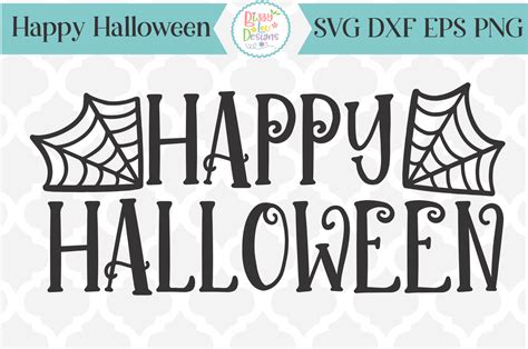 Download Happy Halloween SVG - SVG DXF EPS PNG | Happy halloween ...