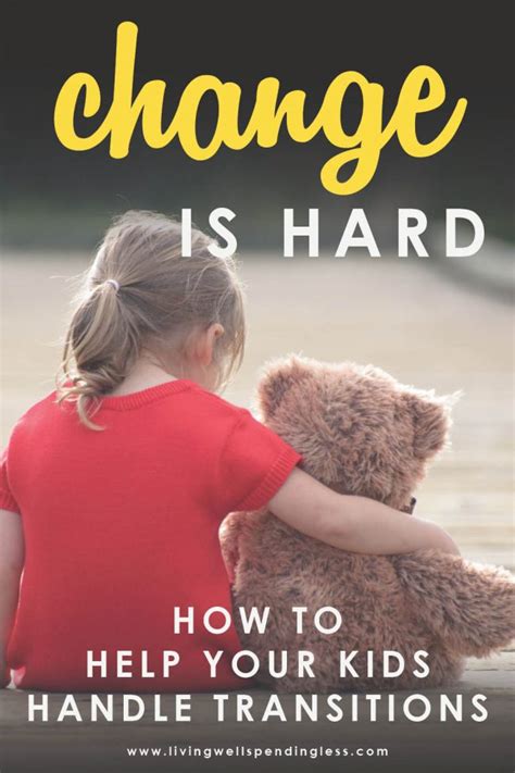 Change Is Hard How To Help Your Kids Handle Transitions Parenting