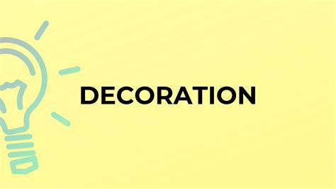 What Is The Meaning Of The Word Decoration Youtube