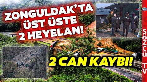 Zonguldak ta İki Büyük Heyelan Kayıp 2 kişinin cansız bedeni bulundu