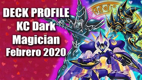 Kc Mago Oscuro Dark Magician Deck Profile Febrero 2020 Turno 96