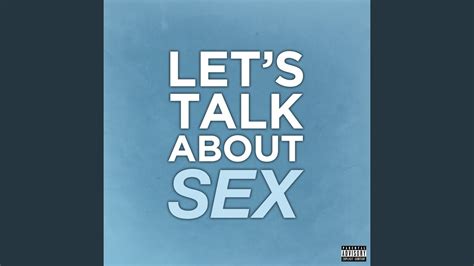 Let S Talk About Sex Remix Youtube