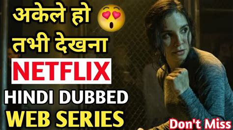 Top 10 Netflix 18 Adult Web Series In Hindi Best Adult Series 2021