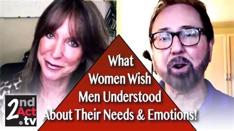 what women wish men understood about their emotional needs men are from mars women are from