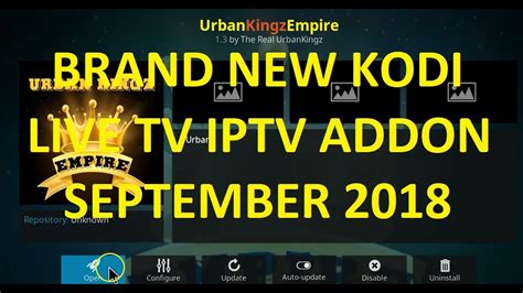 This live tv kodi addon has multiple options to watch live tv channels from around the world. BRAND NEW KODI LIVE TV IPTV ADDON SEPTEMBER 2018 | NEW ...