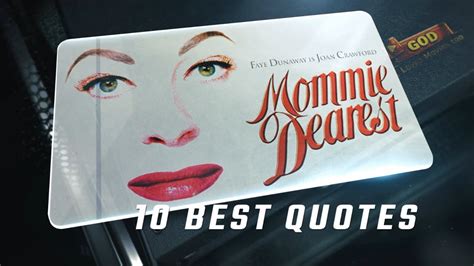 Mommie Dearest Best Quotes Youtube