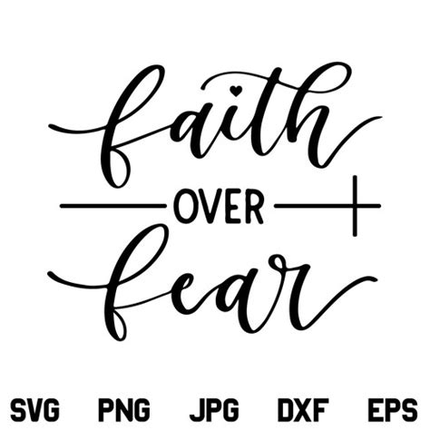 Faith Over Fear Svg Faith Jesus God Bible Jesus