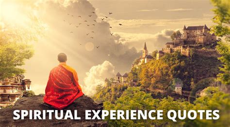 65 Spiritual Experience Quotes On Success In Life Overallmotivation