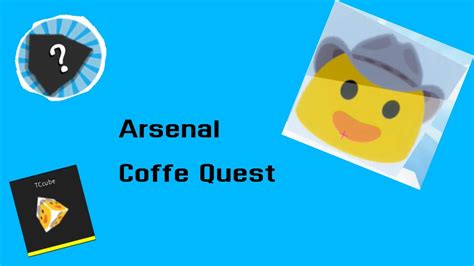 Roblox Arsenal Coffee Quest Youtube