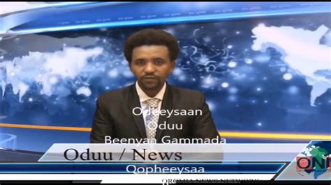 Oduu Olmaa Oromiyaa Youtube