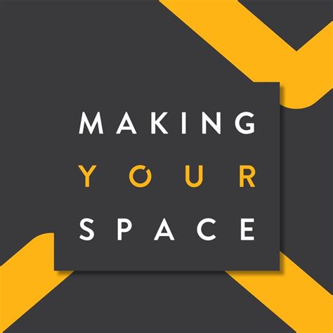 Making Your Space