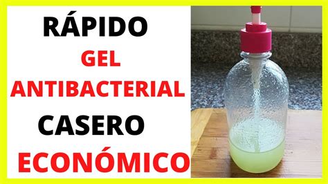 Cómo Hacer Gel Desinfectante Para Manos Gel Antibacterial Casero My