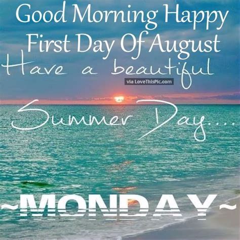 Hello August Quotes On Pinterest August Quotes Welcome August Quotes Good Morning Happy
