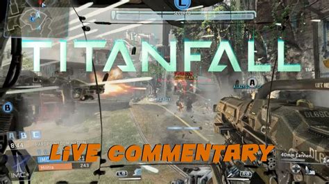 Titanfall Beta Hardpoint Domination On Fracture Live Commentary
