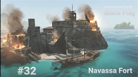 Assassin S Creed Iv Black Flag Navassa Fort Gamplay