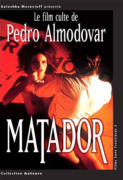 Movie Review Matador Matador Almod Var Almodovar Films