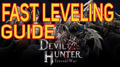 Devil Hunter Eternal War Leveling Fast Guide Youtube