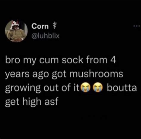 Get High People Laughing Grow Out Out Loud Cum Penis Fungi Goofy