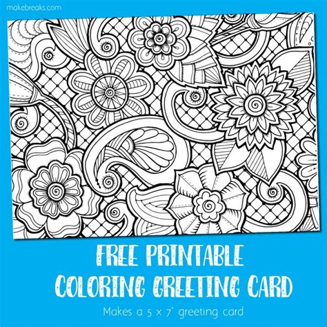 Coloring Card Greeting Card To Color Make Breaks Free Printable Greeting Cards Birthday