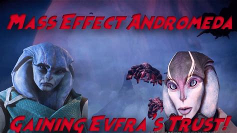 Mass Effect Andromeda Part 10 Gaining Evfras Trust Youtube