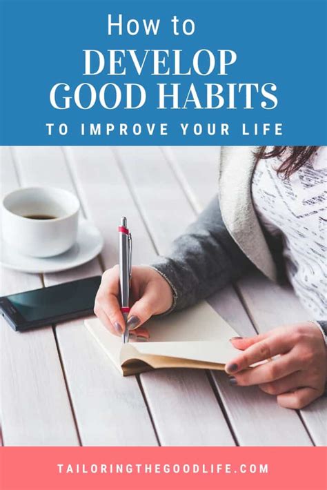 How To Develop Good Habits To Improve Your Life Good Habits Habits