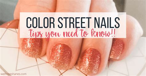 Color Street Tips You Need To Know We Three Shanes