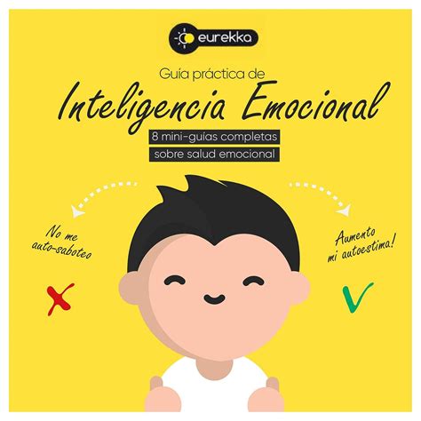 Guía Práctica De Inteligencia Emocional 8 Mini Guías Completas Sobre