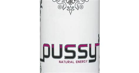 Pussy Natural Energy Imgur