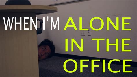 Later in the day, i found. When I'm Alone in the Office... | Garrett Mendez - YouTube