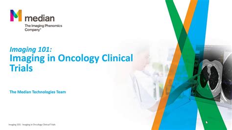 Imaging 101 Imaging In Oncology Clinical Trials Youtube