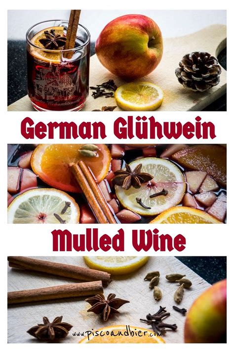 authentic german mulled wine glühwein recipe from a german mulled wine recipe gluhwein