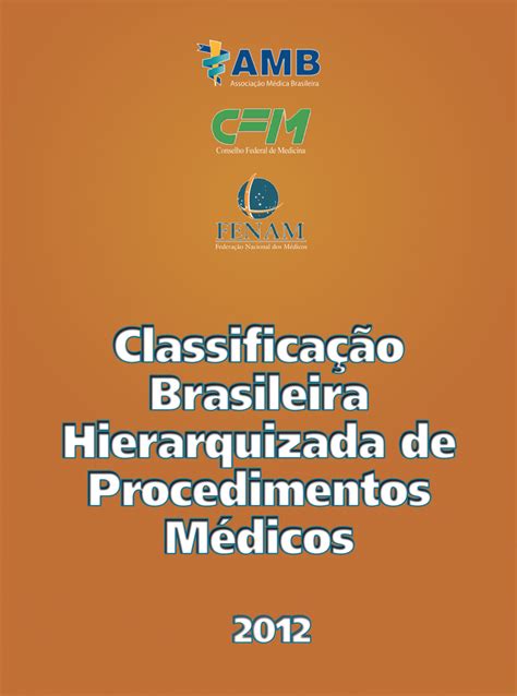 CBHPM Classificação Brasileira Hierarquizada de Procedimentos Médicos